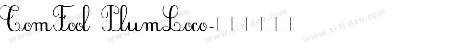 TomFool PlumLoco字体转换